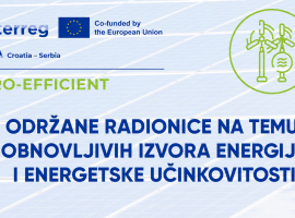 Održane radionice o obnovljivim izvorima energije i energetskoj učinkovitosti u sklopu projekta PRO-EFFICIENT