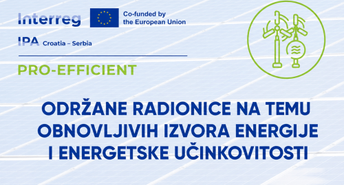 Održane radionice o obnovljivim izvorima energije i energetskoj učinkovitosti u sklopu projekta PRO-EFFICIENT